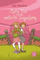 Flora Fox und das verflixte Vorgestern Kate Saunders (Text) Nina Dulleck (Ill) Fischer Kinder- und Jugendtaschenbuch 978-3-596-681048-2 ab 10 J. 7,99 €