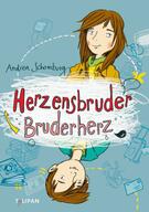 Herzensbruder, Bruderherz Andrea Schomburg (Text) und Dorothee Mahnkopf (Ill.) ISBN 978-3-86429-418-1 13,00 € ab 10 Jahren