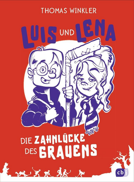 Kinderbuch: Luis und Lena und die Zahnlücke des Grauens