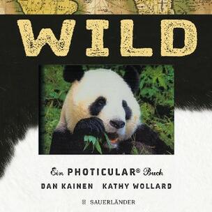 Wild – Ein Photicular Buch