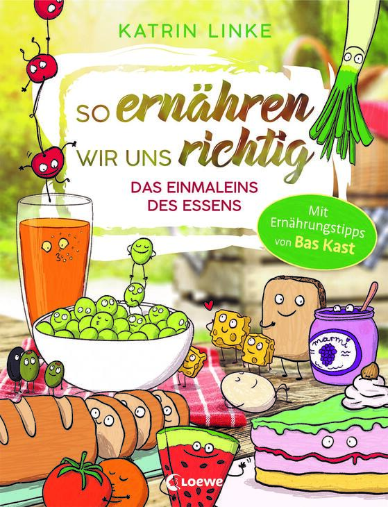 Kinderbuch: So ernähren wir uns richtig – Das Einmaleins des guten Essens