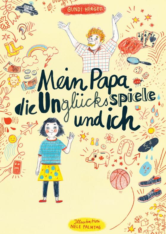 Kinderbuch: „Mein Papa, die Unglücksspiele und ich“